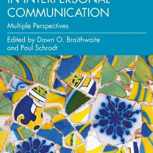 Engaging Theories in Interpersonal Communication, 3rd Edition