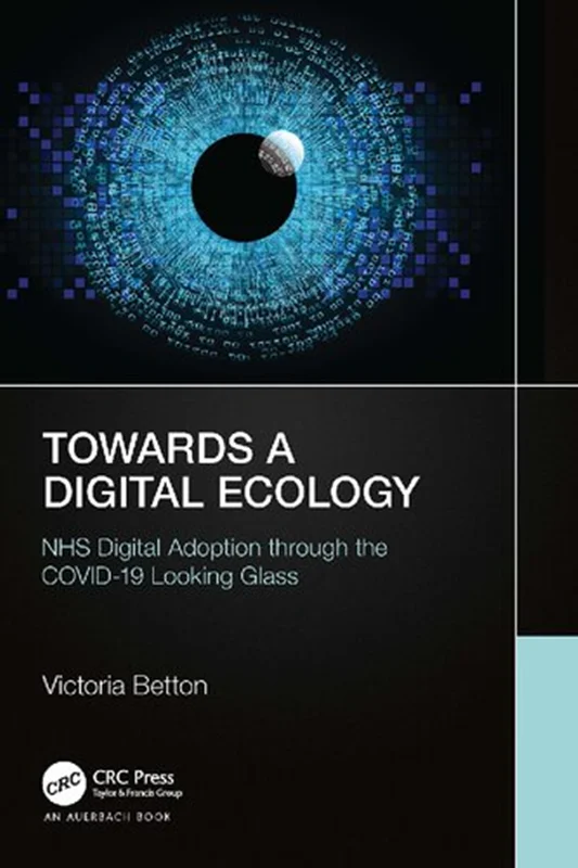 Towards a Digital Health Ecology at the NHS: Healthcare Technology Adoption through the COVID-19 Looking Glass