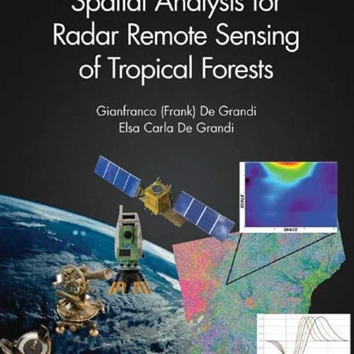 دانلود کتاب آنالیز فضایی برای سنجش از دور جنگل های گرمسیری با رادار