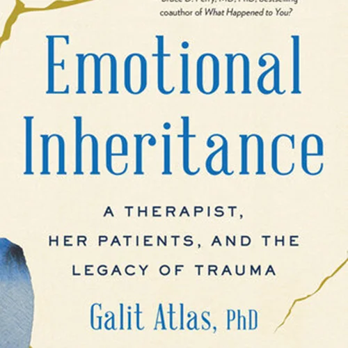 دانلود کتاب وراثت عاطفی: یک درمانگر، بیماران او و میراث تروما