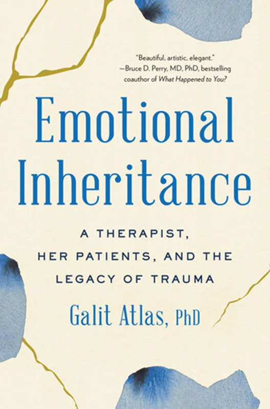دانلود کتاب وراثت عاطفی: یک درمانگر، بیماران او و میراث تروما