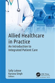 Allied Healthcare in Practice An Introduction to Integrated Patient Care