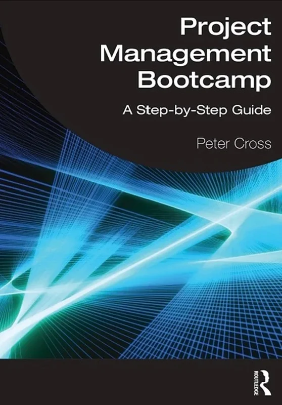 Project Management Bootcamp: A Step-by-Step Guide