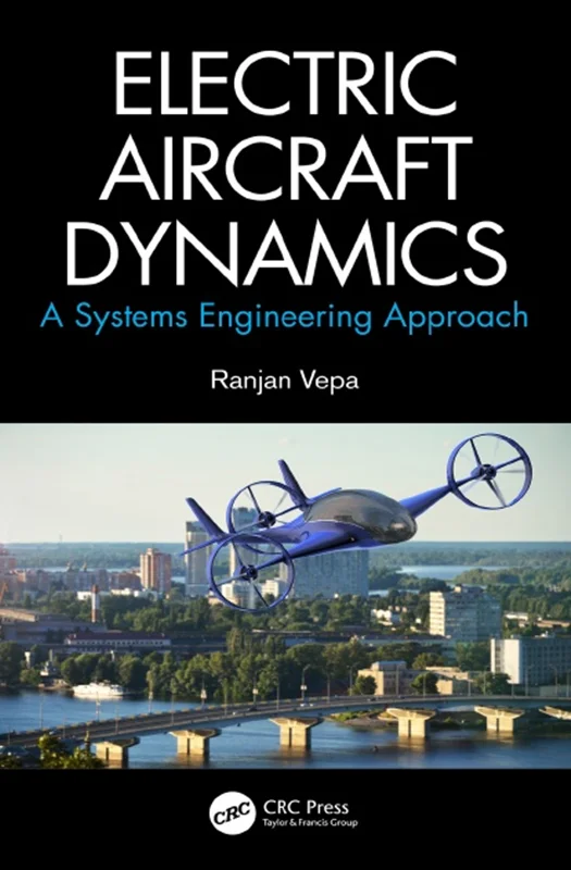 Electric Aircraft Dynamics: A Systems Engineering Approach