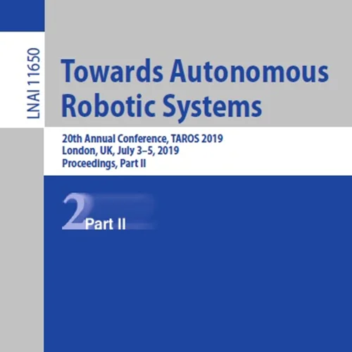 دانلود کتاب به سمت سیستم های رباتیک خودمختار، بخش دوم