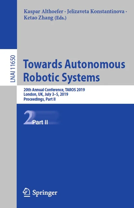 دانلود کتاب به سمت سیستم های رباتیک خودمختار، بخش دوم