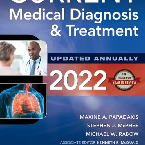 CURRENT Medical Diagnosis and Treatment 2022, 61st Edition
