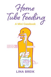 Home Tube Feeding A mini casebook