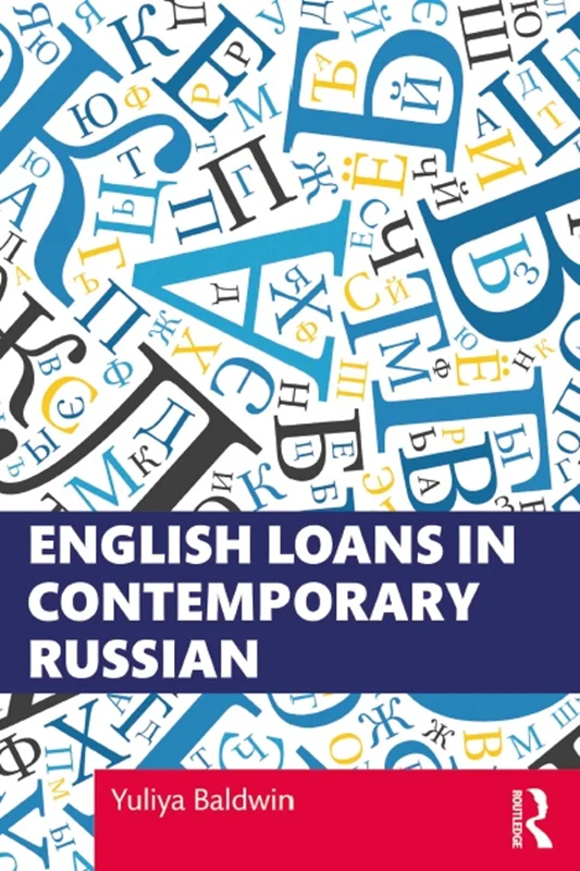 English Loans in Contemporary Russian