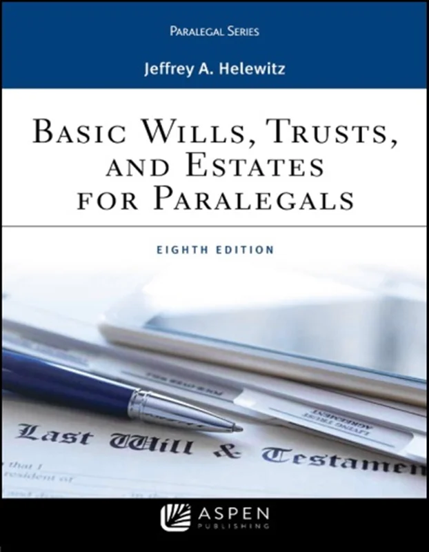 Basic Wills, Trusts, and Estates for Paralegals