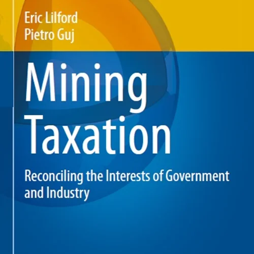 مالیات معدن: سازگار کردن منافع دولت و صنعت