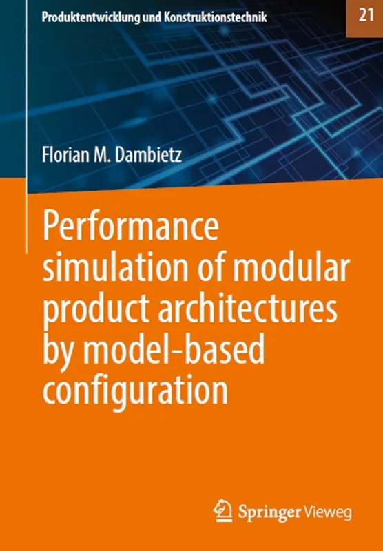 دانلود کتاب شبیه سازی عملکرد معماری های محصول مدولار با پیکربندی مبتنی بر مدل