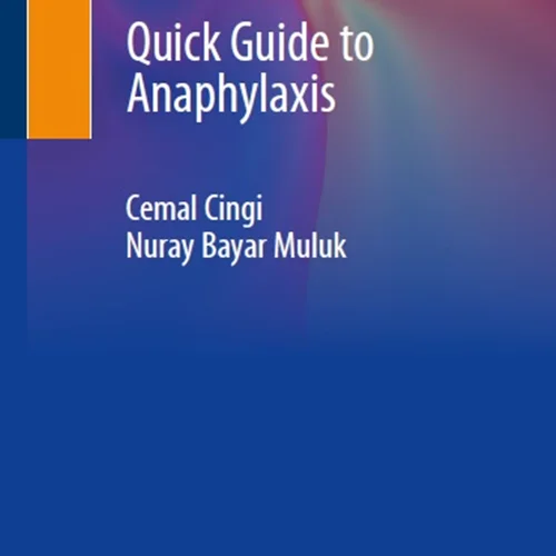 Quick Guide to Anaphylaxis