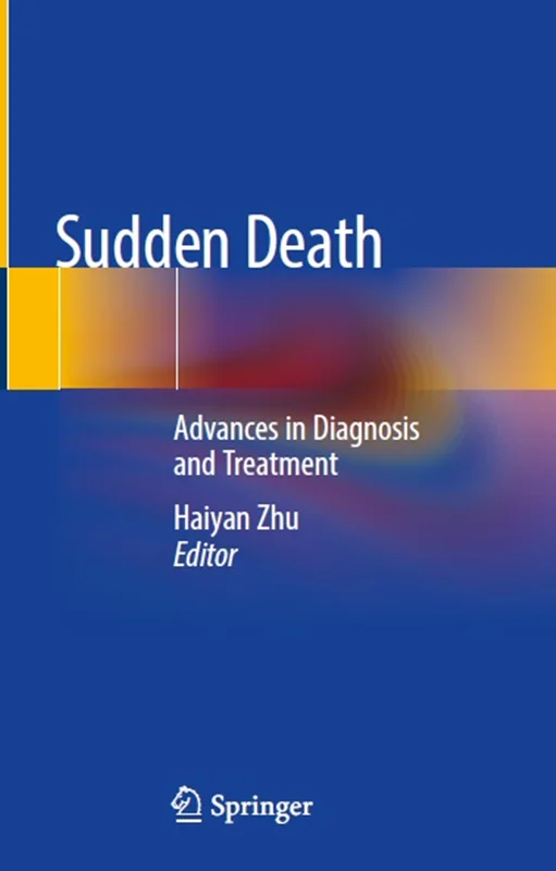 دانلود کتاب مرگ ناگهانی: پیشرفت ها در تشخیص و درمان
