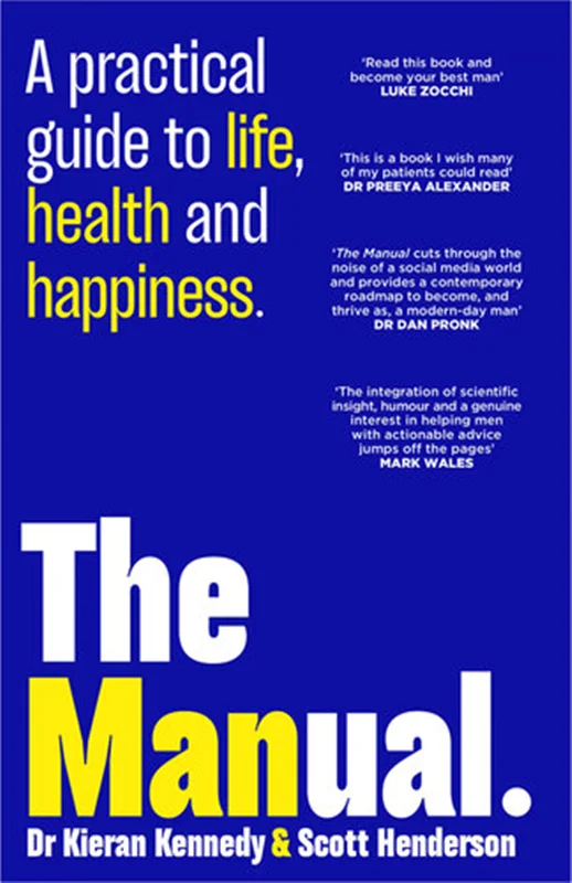 The Manual: A practical guide to life, health and happiness