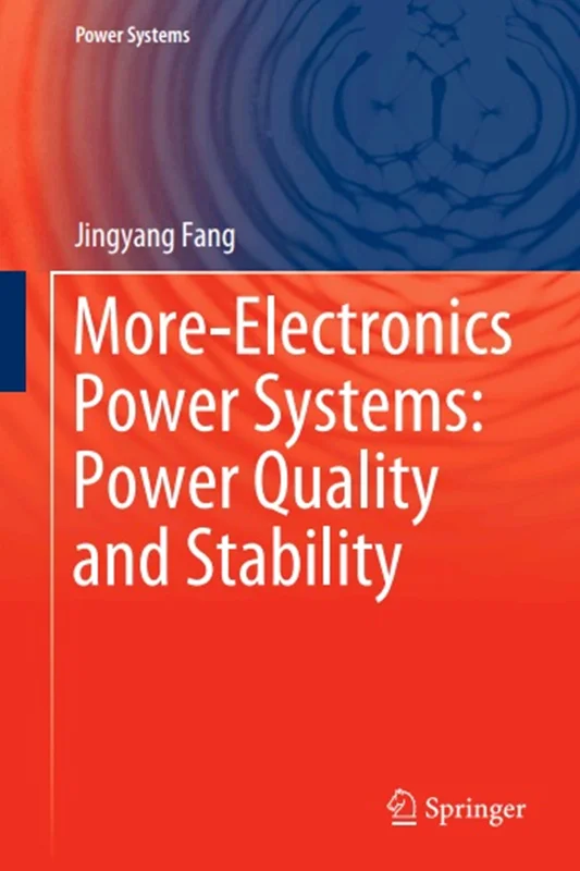 دانلود کتاب سیستم های قدرت بیشتر الکترونیکی: کیفیت و پایداری برق