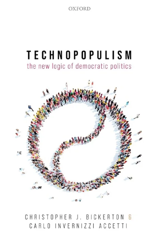 تکنوپوپولیسم: منطقی نو از سیاست دموکراتیک