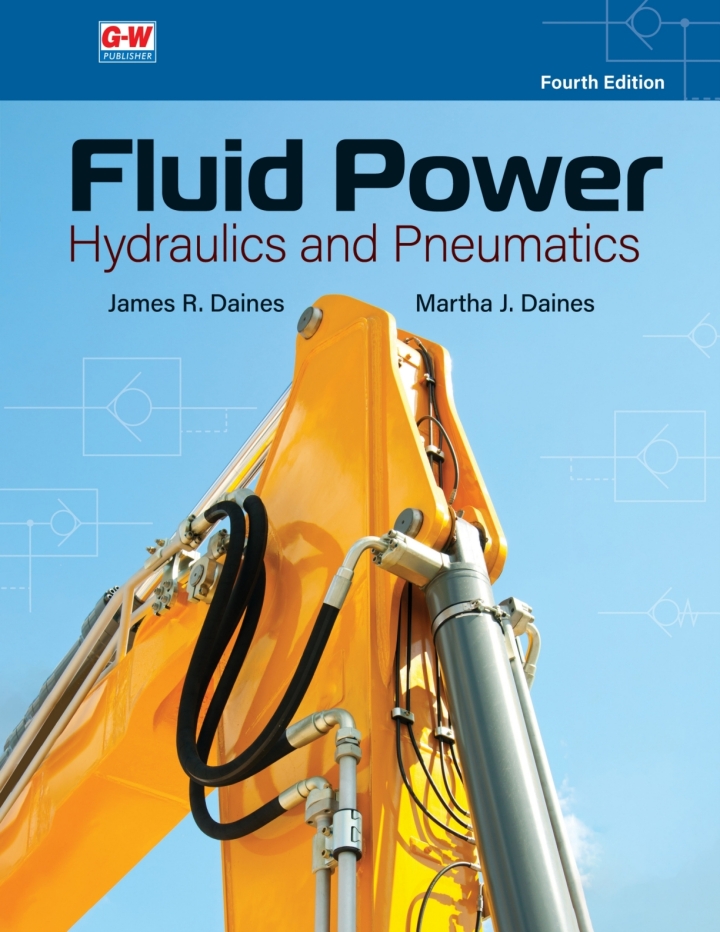 Fluid Power: Hydraulics and Pneumatics 4th Edition