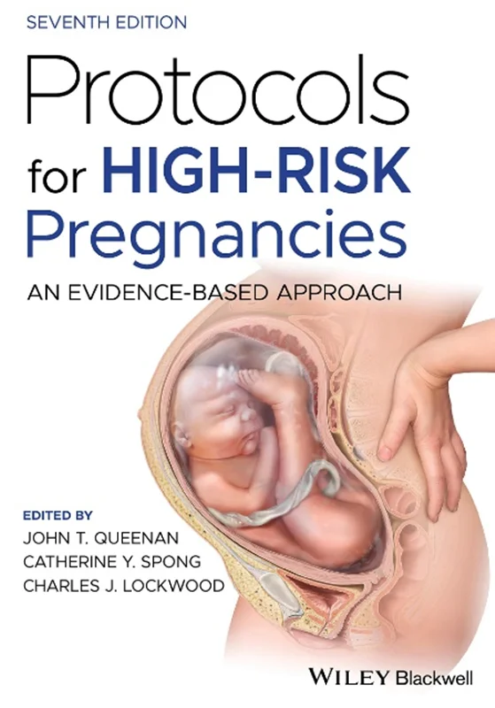 Protocols for High-Risk Pregnancies: An Evidence-Based Approach