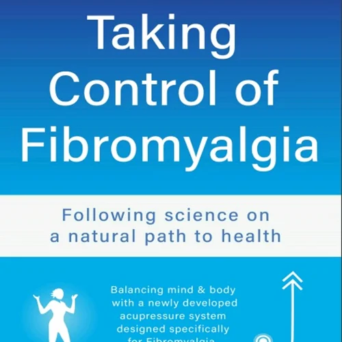 دانلود کتاب کنترل فیبرومیالژیا: پیروی از علم در مسیر طبیعی سلامتی