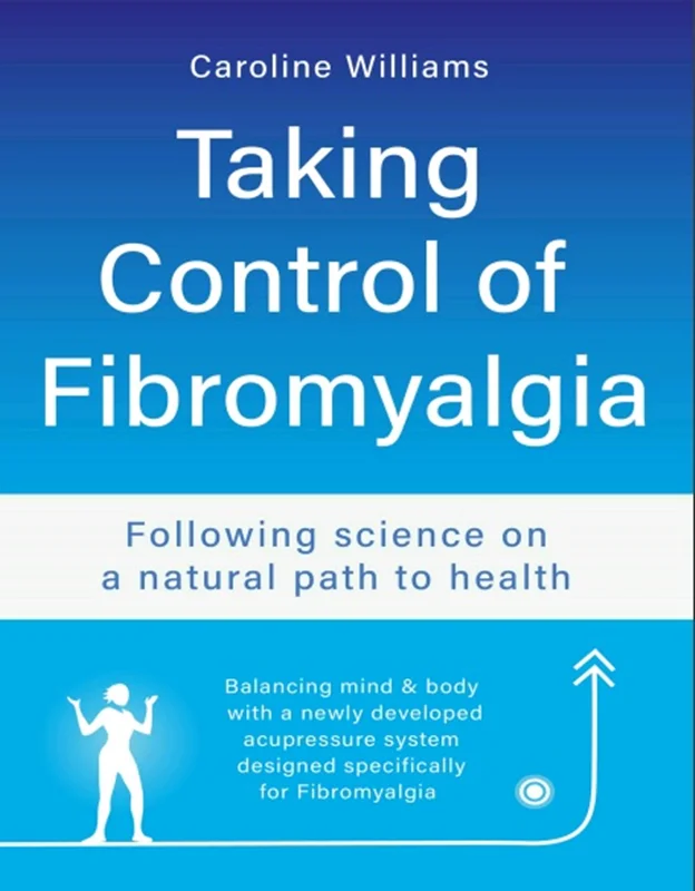 دانلود کتاب کنترل فیبرومیالژیا: پیروی از علم در مسیر طبیعی سلامتی