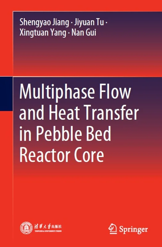 جریان چند مرحله ای و انتقال گرما در هسته راکتور بستر سنگریزه