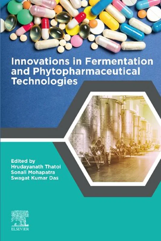 Innovations in Fermentation and Phytopharmaceutical Technologies