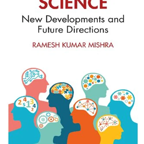 Cognitive Science: New Developments and Future Directions
