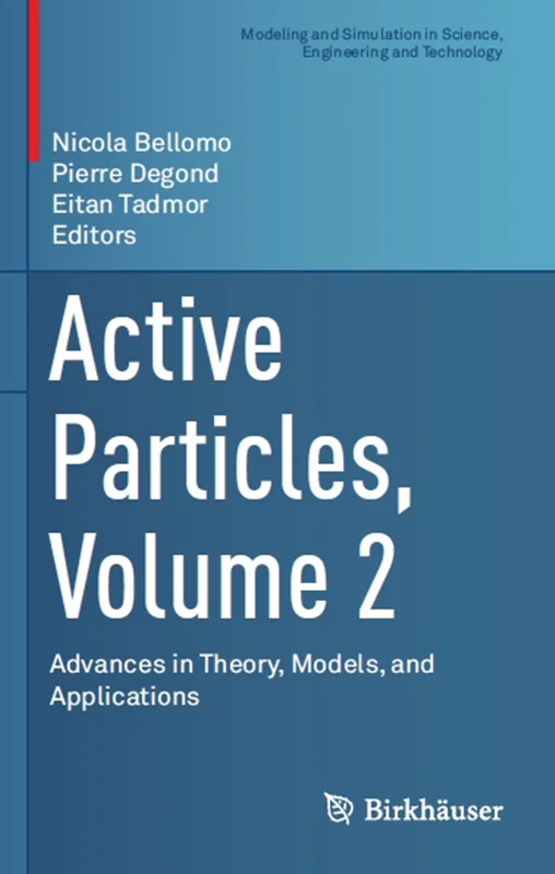 دانلود کتاب ذرات فعال، جلد 2: پیشرفت ها در نظریه، مدل ها و برنامه ها