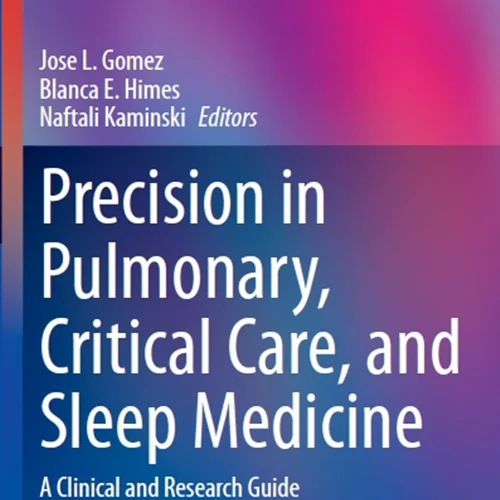 دانلود کتاب دقت در ریوی، مراقبت ویژه و دارو خواب: راهنمای بالینی و تحقیقات