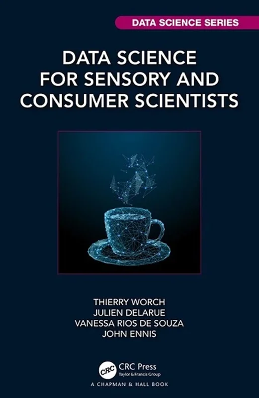 Data Science for Sensory and Consumer Scientists