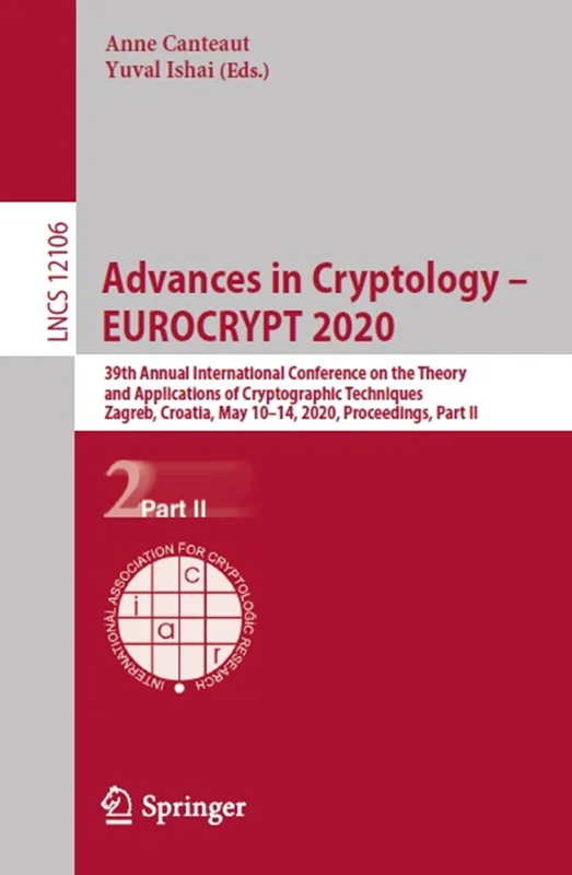 دانلود کتاب پیشرفت ها در رمزنگاری – EUROCRYPT 2020، بخش II