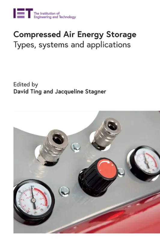 Compressed Air Energy Storage: Types, systems and applications