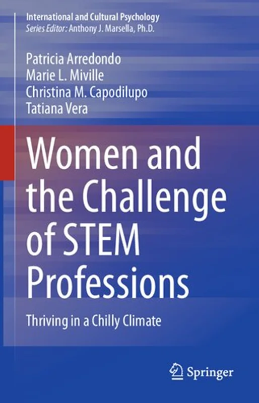 دانلود کتاب زنان و چالش حرفه های STEM: شکوفا شدن در اقلیم سرد