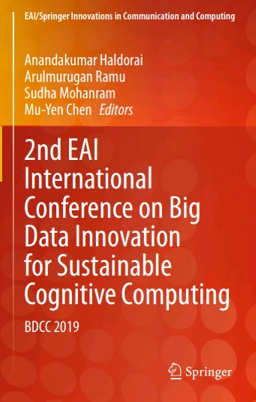 2nd EAI International Conference on Big Data Innovation for Sustainable Cognitive Computing