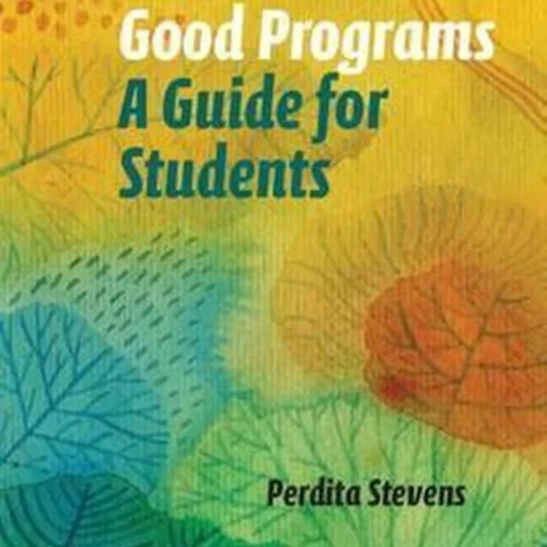 How to Write Good Programs: A Guide for Students