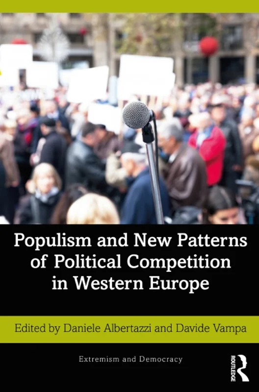 Populism and New Patterns of Political Competition in Western Europe