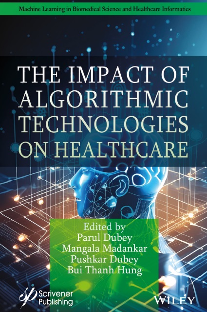 The Impact of Algorithmic Technologies on Healthcare