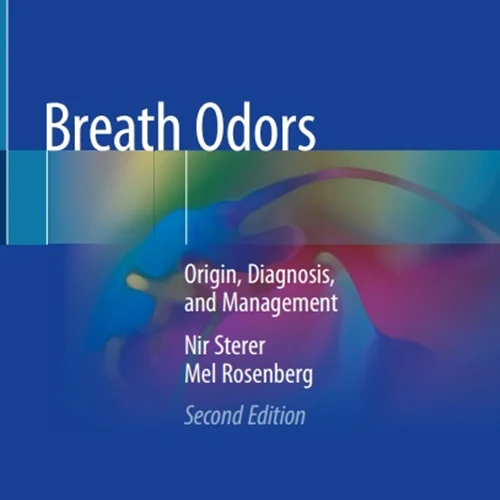 Breath Odors: Origin, Diagnosis, and Management