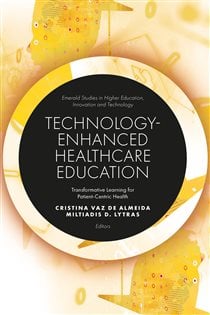 Technology-Enhanced Healthcare Education Transformative Learning for Patient-Centric Health
