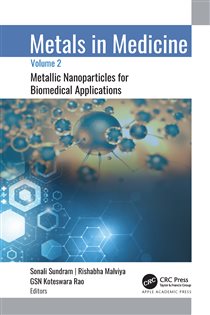 Metals in Medicine Volume 2: Metallic Nanoparticles for Biomedical Applications