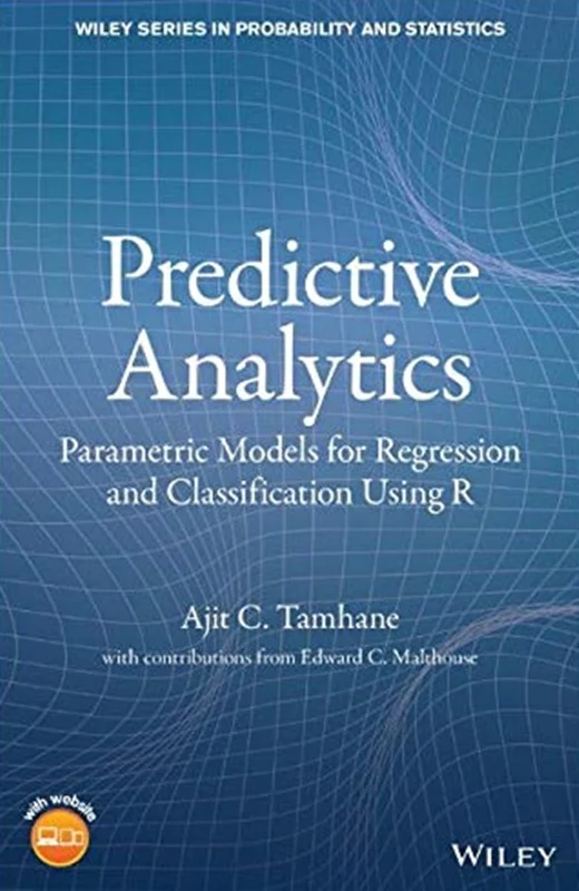 دانلود کتاب آنالیز پیش بینی: مدل های پارامتری برای رگرسیون و طبقه بندی با استفاده از R