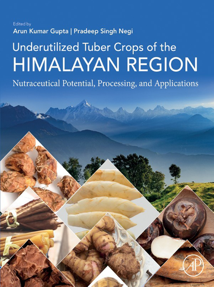 Underutilized Tuber Crops of the Himalayan Region: Nutraceutical Potential, Processing, and Applications