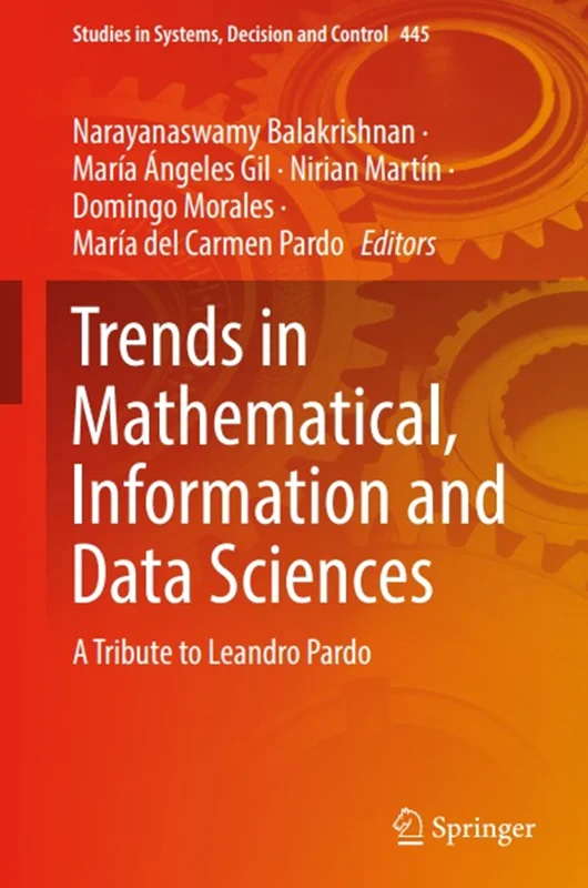 Trends in Mathematical, Information and Data Sciences: A Tribute to Leandro Pardo
