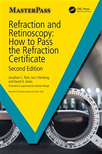 Refraction and Retinoscopy (2nd ed.) How to Pass the Refraction Certificate