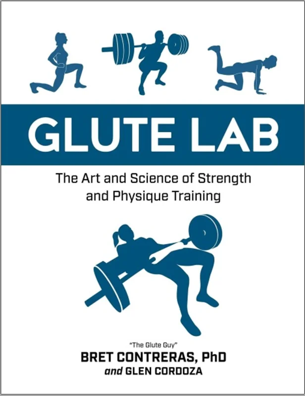 دانلود کتاب گلوت لب (Glute Lab): هنر و علم تمرینات قدرتی و بدنی