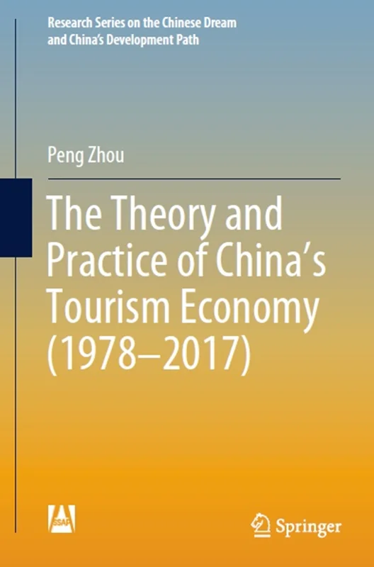 دانلود کتاب نظریه و عملکرد اقتصاد جهانگردی چین (1978-2017)