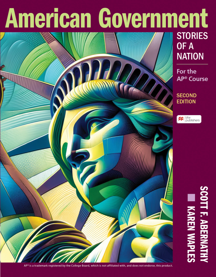 American Government: Stories of a Nation: For the AP® Course 2nd Edition
