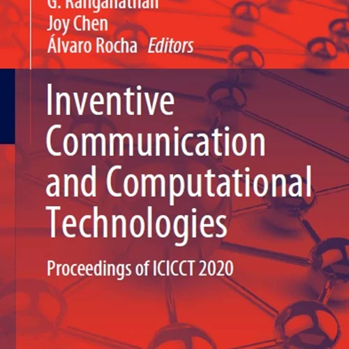 Inventive Communication and Computational Technologies: Proceedings of ICICCT 2020
