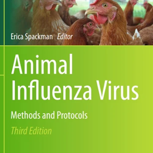 Animal Influenza Virus: Methods and Protocols